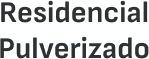 Residencial Pulverizado
